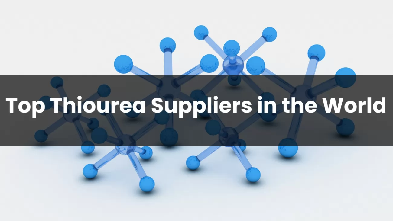 Thiourea Suppliers in the World